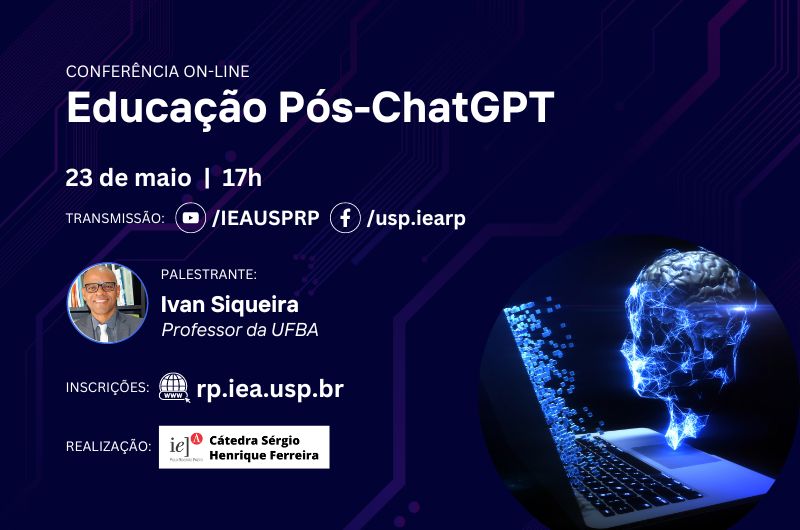 Cátedra do IEA-RP promove evento on-line sobre educação e ChatGPT