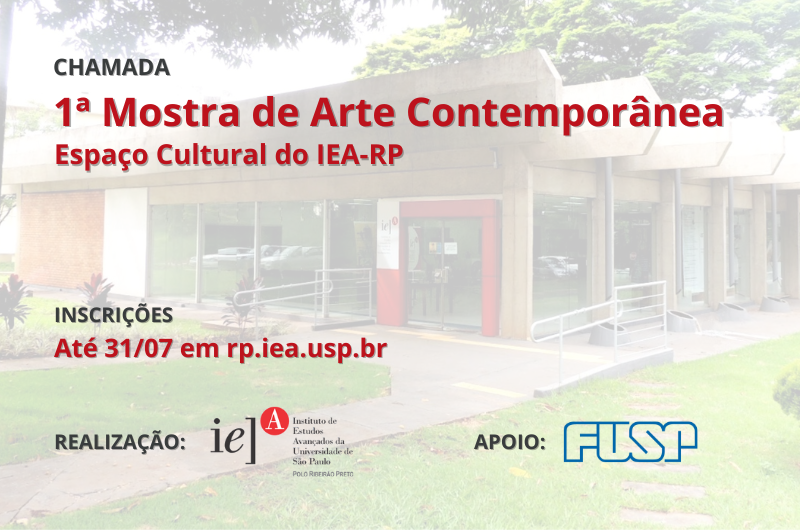 Espaço Cultural do IEA-RP abre inscrições para mostra de arte contemporânea